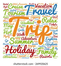 Vector concept or conceptual colorful travel or tourism text word cloud tagcloud isolated on white background, metaphor to vacation, family, summer, voyage, transport, fun, leisure, worldwide cruise