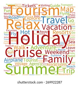 Vector concept or conceptual colorful travel or tourism text word cloud tagcloud isolated on white background, metaphor to vacation, family, summer, voyage, transport, fun, leisure, worldwide cruise