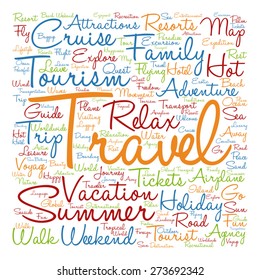 Vector concept or conceptual colorful travel or tourism text word cloud tagcloud isolated on white background, metaphor to vacation, family, summer, voyage, transport, fun, leisure, worldwide cruise