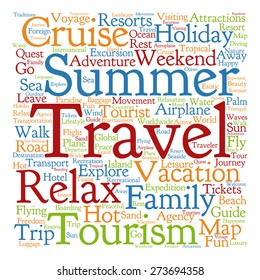 Vector concept or conceptual colorful travel or tourism text word cloud tagcloud isolated on white background, metaphor to vacation, family, summer, voyage, transport, fun, leisure, worldwide cruise