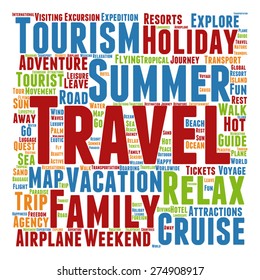 Vector concept or conceptual colorful travel or tourism text word cloud tagcloud isolated on white background, metaphor to vacation, family, summer, voyage, transport, fun, leisure, worldwide cruise
