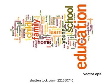 Vector concept or conceptual education abstract word cloud, white background, metaphor to child, family, school, life, learn, knowledge, home, study, teach, educational, achievement, childhood or teen