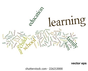 Vector concept or conceptual education abstract word cloud, white background, metaphor to child, family, school, life, learn, knowledge, home, study, teach, educational, achievement, childhood or teen