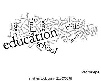 Concepto vectorial o educación conceptual nube de palabras abstracta, fondo blanco, metáfora al niño, la familia, la escuela, la vida, el aprendizaje, el conocimiento, el hogar, el estudio, la enseñanza, la educación, el logro, la infancia o la adolescencia