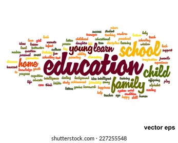 Vector concept or conceptual education abstract word cloud, white background, metaphor to child, family, school, life, learn, knowledge, home, study, teach, educational, achievement, childhood or teen
