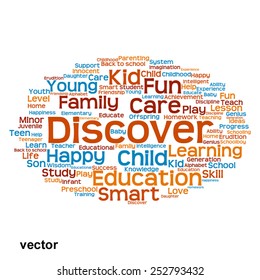 Vector concept or conceptual education abstract word cloud, white background, metaphor to child, family, school, life, learn, knowledge, home, study, teach, educational, achievement, childhood or teen