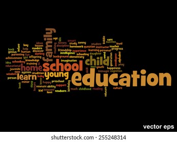 Concepto vectorial o educación conceptual nube de palabras abstracta, fondo negro, metáfora al niño, la familia, la escuela, la vida, el aprendizaje, el conocimiento, el hogar, el estudio, la enseñanza, la educación, el logro, la infancia o la adolescencia