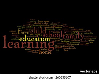 Vektor-Konzept oder konzeptionelle Erziehung abstrakte Wörter Cloud, schwarzer Hintergrund, Metapher für Kind, Familie, Schule, Leben, Lernen, Wissen, Zuhause, Studium, Lehre, Erziehung, Kindheit oder Teenager