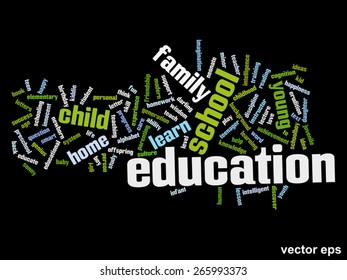 Concepto vectorial o educación conceptual nube de palabras abstracta, fondo negro, metáfora al niño, la familia, la escuela, la vida, el aprendizaje, el conocimiento, el hogar, el estudio, la enseñanza, la educación, el logro, la infancia o la adolescencia