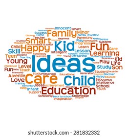 Vector concept or conceptual education abstract word cloud, white background, metaphor to child, family, school, life, learn, knowledge, home, study, teach, educational, achievement, childhood or teen