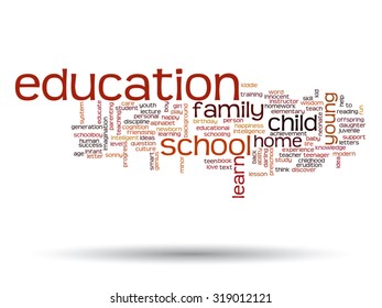 Vector concept or conceptual education abstract word cloud, white background, metaphor to child, family, school, life, learn, knowledge, home, study, teach, educational, achievement, childhood or teen