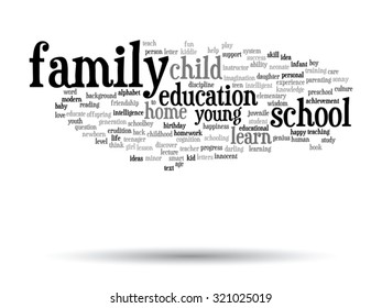 Concepto vectorial o educación conceptual nube de palabras abstracta, fondo blanco, metáfora al niño, la familia, la escuela, la vida, el aprendizaje, el conocimiento, el hogar, el estudio, la enseñanza, la educación, el logro, la infancia o la adolescencia