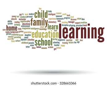 Vector concept or conceptual education abstract word cloud, white background, metaphor to child, family, school, life, learn, knowledge, home, study, teach, educational, achievement, childhood or teen