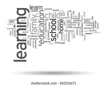 Vector concept or conceptual education abstract word cloud, white background, metaphor to child, family, school, life, learn, knowledge, home, study, teach, educational, achievement, childhood or teen