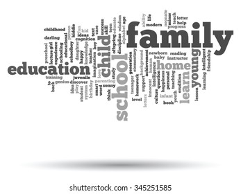 Vector concept or conceptual education abstract word cloud, white background, metaphor to child, family, school, learn, knowledge, home, study, teach, educational, achievement, childhood or teen