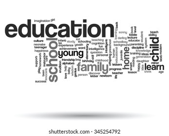 Vector concept or conceptual education abstract word cloud, white background, metaphor to child, family, school, learn, knowledge, home, study, teach, educational, achievement, childhood or teen