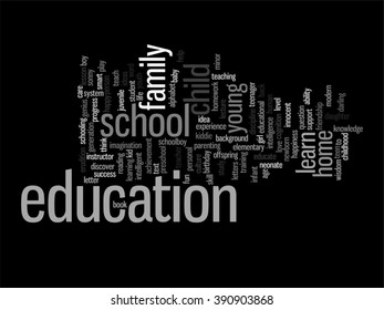Concepto vectorial o educación conceptual nube de palabras abstracta, fondo negro, metáfora al niño, la familia, la escuela, la vida, el aprendizaje, el conocimiento, el hogar, el estudio, la enseñanza, la educación, el logro, la infancia o la adolescencia