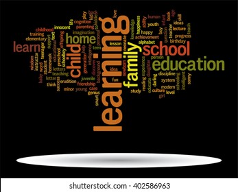 Vector concept or conceptual education abstract word cloud, black background, metaphor to child, family, school, life, learn, knowledge, home, study, teach, educational, achievement, childhood or teen