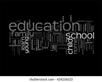 Concepto vectorial o educación conceptual nube de palabras abstracta, fondo negro, metáfora al niño, la familia, la escuela, la vida, el aprendizaje, el conocimiento, el hogar, el estudio, la enseñanza, la educación, el logro, la infancia o la adolescencia