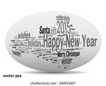 Vector concept or conceptual Happy New Year 2015 Christmas abstract holiday text word cloud isolated on background, metaphor to happy, celebrate, eve, festive, future, joy, december, wish, jolly Santa