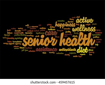 Vector concept conceptual old senior health, care or elderly people abstract word cloud isolated on background  metaphor to healthcare, illness, medicine, assistance, help, treatment, active or happy