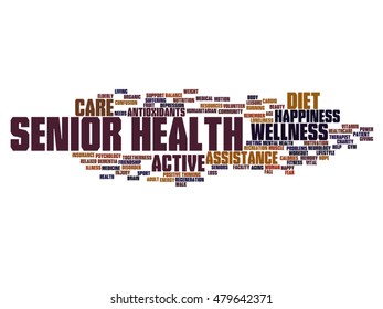 Vector concept conceptual old senior health, care or elderly people abstract word cloud isolated on background metaphor to healthcare, illness, medicine, assistance, help, treatment, active or happy