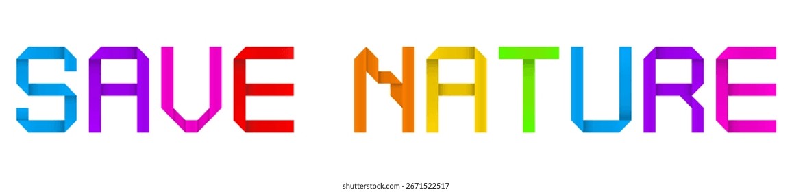 Vektorkonzept oder konzeptueller Origami-Font aus Papier, der den Text SAVE NATURE bildet, einzeln auf weißem Hintergrund als Metapher für Ökologie und Umwelt, Naturschutz und nachhaltiges Wachstum