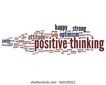 Vector concept conceptual positive thinking, happy or strong attitude abstract word cloud isolated on background metaphor to optimism, smile, faith, goals, courageous, goodness, happiness inspiration