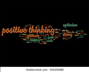 Vector concept conceptual positive thinking, happy or strong attitude abstract word cloud isolated on background metaphor to optimism, smile, faith, goals, courageous, goodness, happiness inspiration