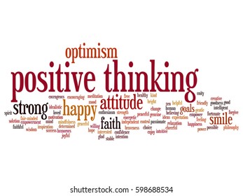 Vector concept conceptual positive thinking, happy or strong attitude abstract word cloud isolated on background  metaphor to optimism, smile, faith, goals, courageous, goodness, happiness inspiration