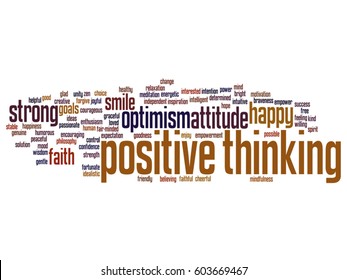 Vector concept conceptual positive thinking, happy or strong attitude abstract word cloud isolated on background metaphor to optimism, smile, faith, goals, courageous, goodness, happiness inspiration