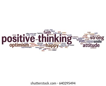 Vector concept, conceptual positive thinking, happy strong attitude abstract word cloud isolated on background. Collage of optimism smile, faith, courageous goals, goodness,