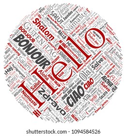 Vector concept or conceptual round circle red hello or greeting international tourism word cloud in different languages or multilingual. Collage of world, foreign, worldwide travel translate, vacation