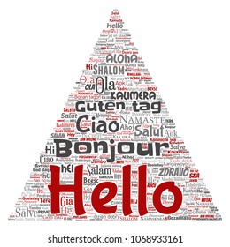 Vector concept or conceptual triangle arrow hello or greeting international tourism word cloud in different languages or multilingual. Collage of world, foreign, worldwide travel translate, vacation