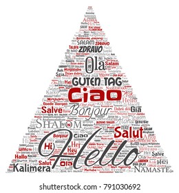 Vector concept or conceptual triangle arrow hello or greeting international tourism word cloud in different languages or multilingual. Collage of world, foreign, worldwide travel translate, vacation