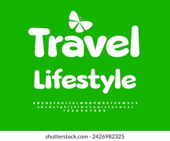 Vector concept emblem Travel Lifestyle with decorative Butterfly. White playful Font. Set of dunny style Alphabet Letters and Numbers