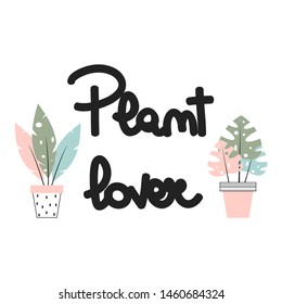 vector concept hand drawn lettering plant lover quote 