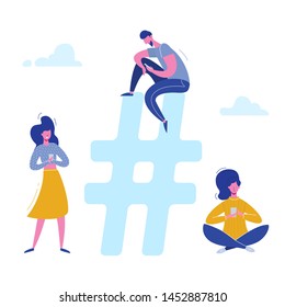 Vector concept Hashtag people characters chatting with phones on social media, networking. Illustration design for web banner, marketing material, business presentation, online advertising
