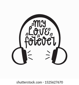 vector concept illustration with headphones and hand lettering text. 