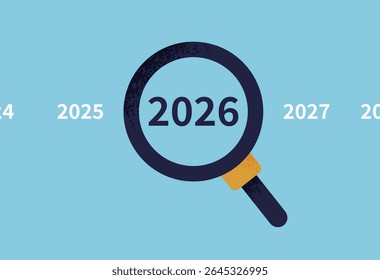 Vector concept illustration of magnifying glass focusing on year 2026 in future business vision