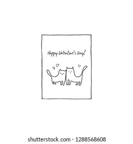Vector concept of romantic greeting card or poster for Valentine's Day  with cats . Hand drawn illustration.