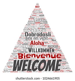 Vector conceptual abstract welcome or greeting international triangle arrow word cloud in different languages or multilingual. Collage of world, foreign, worldwide travel translate, vacation tourism
