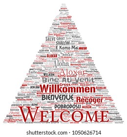 Vector conceptual abstract welcome or greeting international triangle arrow word cloud in different languages or multilingual. Collage of world, foreign, worldwide travel translate, vacation tourism