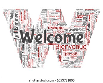 Vector conceptual abstract welcome or greeting international letter font W word cloud in different languages or multilingual. Collage of world, foreign, worldwide travel translate, vacation tourism