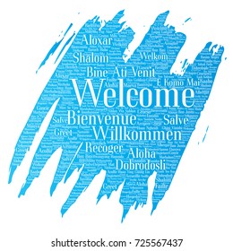 Vector conceptual abstract welcome or greeting international brush or paint word cloud in different languages or multilingual. Collage of world, foreign, worldwide travel, translate, vacation tourism