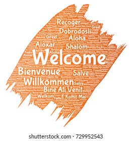 Vector conceptual abstract welcome or greeting international brush or paint word cloud in different languages or multilingual. Collage of world, foreign, worldwide travel, translate, vacation tourism