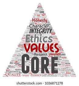 Vector conceptual core values integrity ethics triangle arrow concept word cloud isolated background. Collage of honesty quality trust, statement, character, perseverance, respect and trustworthy