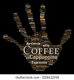 Vector conceptual creative hot morning italian coffee break cappuccino or espresso restaurant or cafeteria hand print stamp beverage word cloud isolated. A splash of energy or taste drink concept text