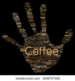 Vector conceptual creative hot morning italian coffee break cappuccino or espresso restaurant or cafeteria hand print stamp beverage word cloud isolated. A splash of energy or taste drink concept text