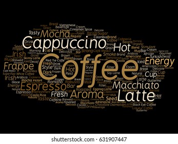 Vector conceptual creative hot morning italian coffee break, cappuccino or espresso restaurant or cafeteria abstract beverage word cloud isolated on background. An energy or taste drink concept text